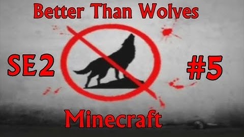 Minecraft: Better Than Wolves SE2 EP5 - Mushroom Farm