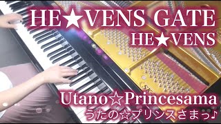 【 うたプリ UtaPri 】 HE★VENS GATE 【 Piano ピアノ 】