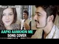 Rd burman hits  aapki aankhon mein cover by abhay jodhpurkar ft bhavya pandit  unplugged cover