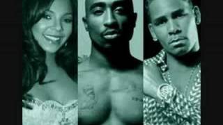 "Wonderful Temptations" 2Pac R.Kelly & Ashanti