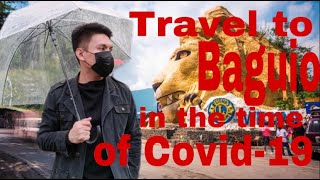 Travel to Baguio in the time of Covid-19: Know the Regulations