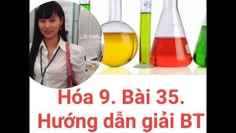 Giải bài tập hóa 9 sgk trang 112