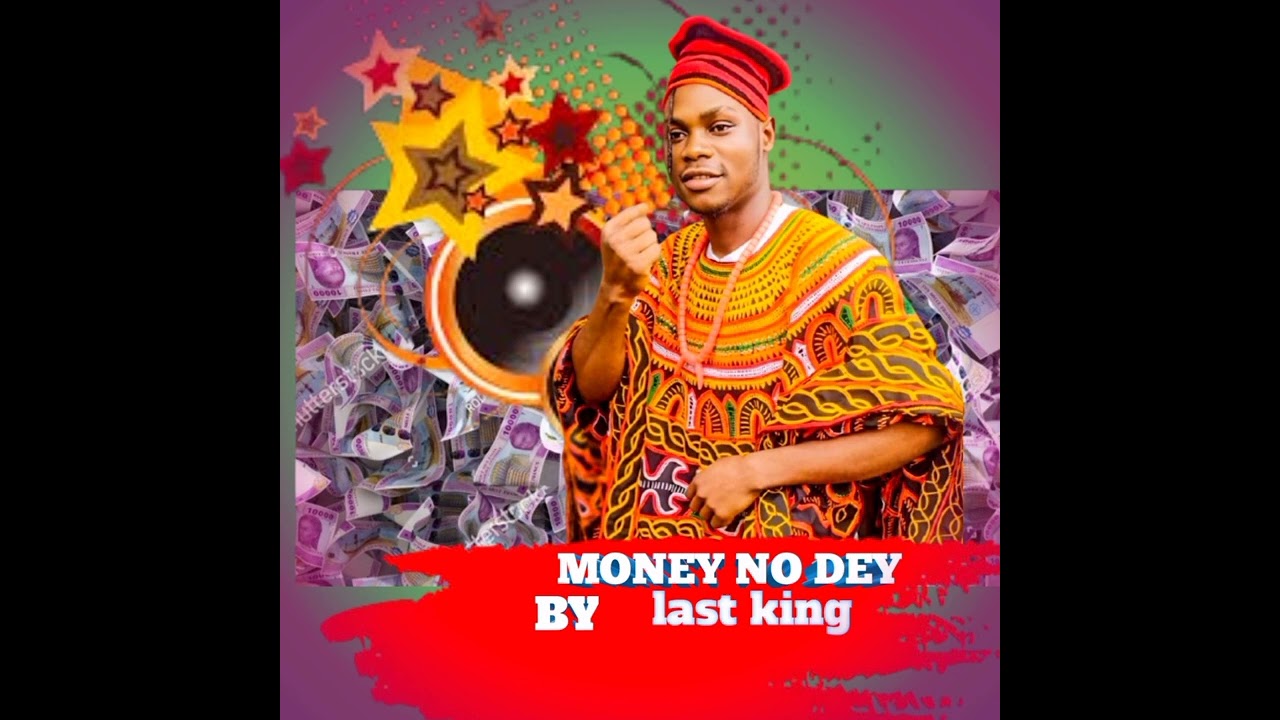 Last king money no dey (pro by Gento B)