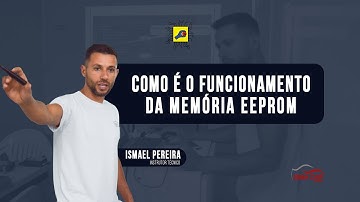 COMO É O FUNCIONAMENTO DA MEMÓRIA EEPROM