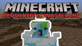 Minecraft but it's a post-apocalyptic wasteland