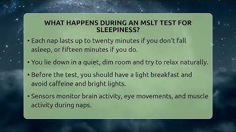What Happens During An MSLT Test For Sleepiness? - Sleep Apnea Support Network