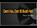 Demi Kau Dan Si Buah Hati - Pance Pondaag (cover by My Marthynz)