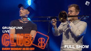 Grundfunk Live @ Club 8