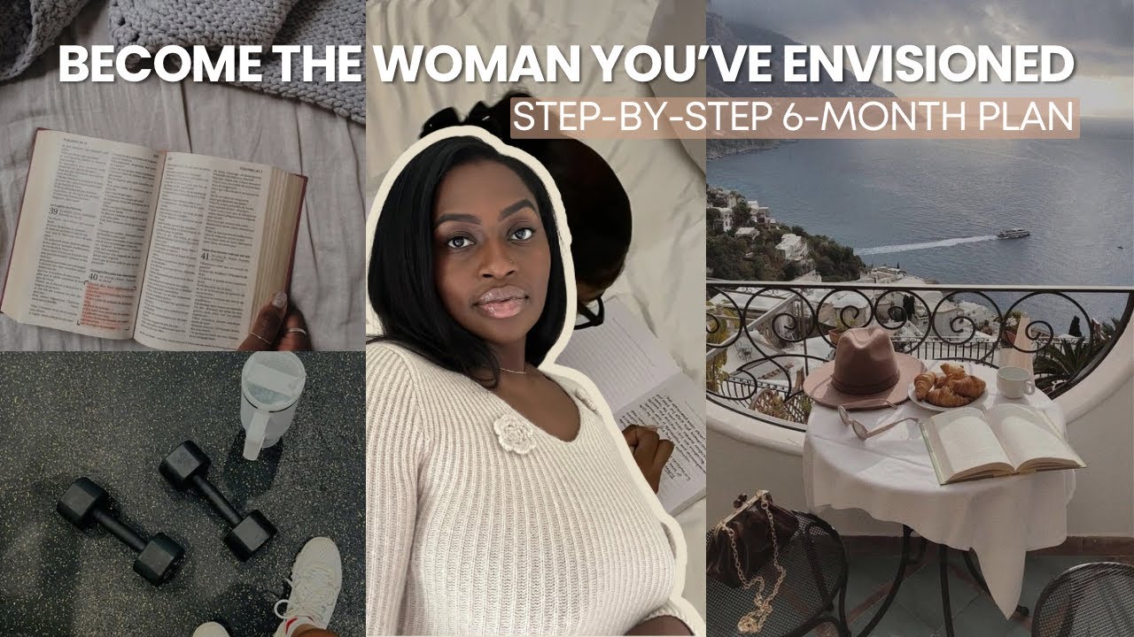 Become The Woman You’ve Envisioned in 2025 | A Step-By-Step Guide to ...