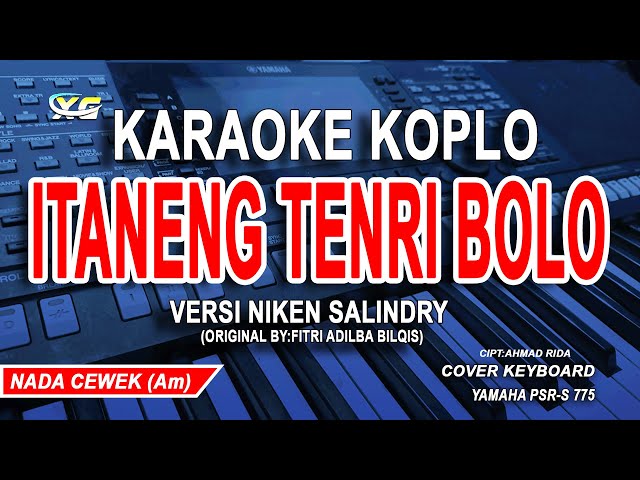 Niken Salindry - ITANENG TENRI BOLO - Karaoke Koplo Nada Wanita (Original : Fitri Adiba Bilqis ) class=