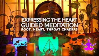 Guided Root, Heart, Throat Chakra Meditation for Expressing Our Heart, Love, Truth, & Emotions