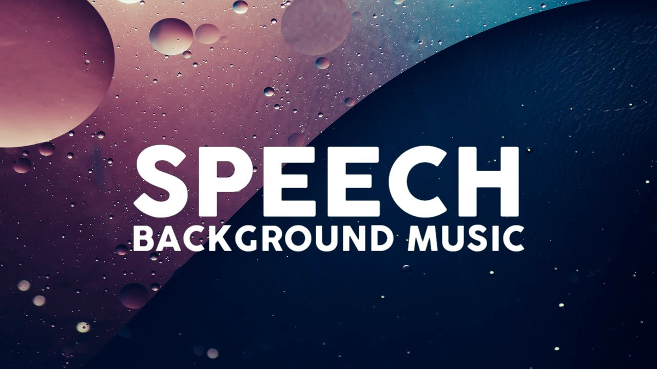 music for speech background