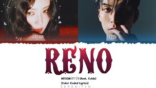 MIYEON (i-dle) 'Reno (feat. Colde)' Lyrics (미연 Reno 가사) [Color Coded Han_Rom_Eng] | Serenityn