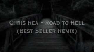Chris Rea - Road to Hell (Best Seller Remix) Resimi