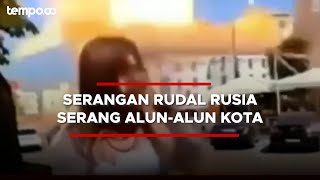 Rekaman saat Rudal Rusia Hantam Kota Chernihiv Ukraina, 7 Orang Tewas