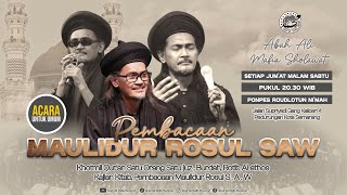 🔴[ LIVE ] RUTINAN MALAM SABTU PEMBACAAN MAULIDUR ROSUL BERSAMA ABAH ALI MAFIA SHOLAWAT 22-05-2026