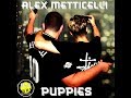 Alex metticelli  puppies official