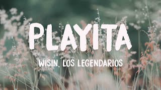 Playita - Wisin, Los Legendarios {Lyrics Video} 🏔