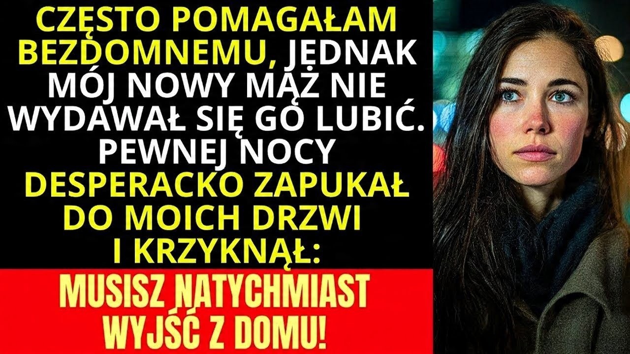 Pomagałam często pewnemu bezdomnemu, jednak mój narzeczony nie wydawał się go lubić  Pewnej noc