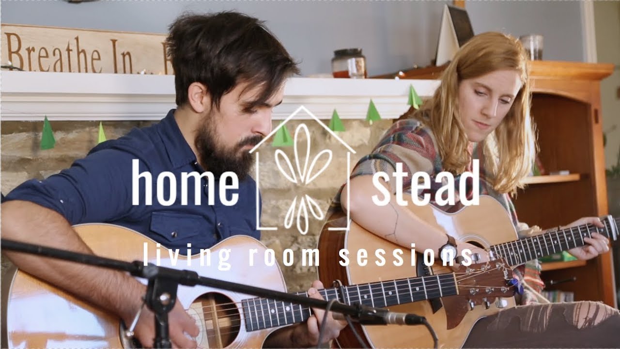 "Bittersweet & Holy" / Homestead Collective // Living Room Sessions 1