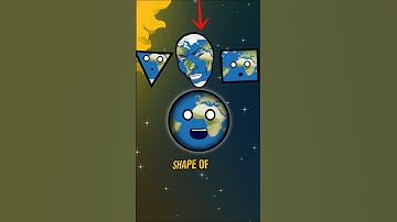 The True Shape of Earth