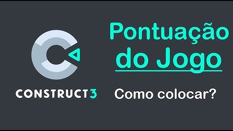 Como colocar pontuação no jogo com Construct 3!