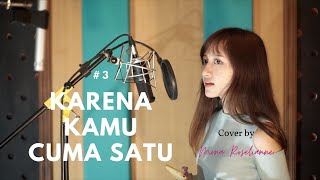 Naif - Karena kamu cuma satu (Cover by Mona Roselianne)