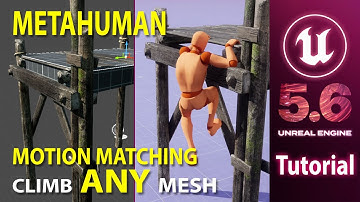 Unreal Engine 5.6 – Make Any Object Traversable in Motion Matching – Tutorial
