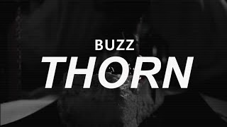 Download Lagu Buzz - Thorn | Sub Español MP3