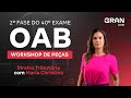 2 fase do 40 exame oab  workshop de peas em direito tributrio