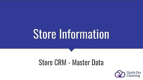 CRM Master: Store Information