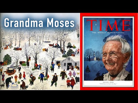 Grandma Moses - STORYTIME!  Never too old to learn how to paint.