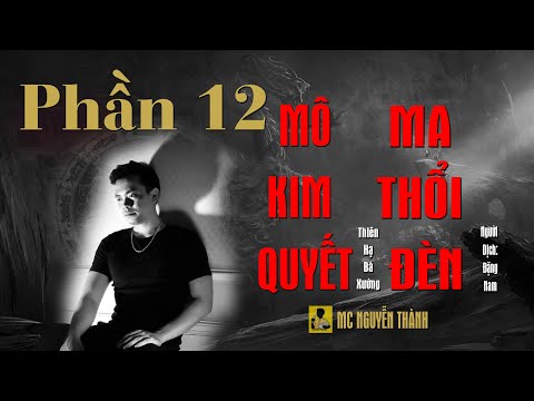 Video Mô Kim Quyết - Quỷ Môn Thiên Sư [ Phần 12 ] Cái Đầu Kì... - youtube