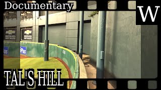 TAL'S HILL - WikiVidi Documentary