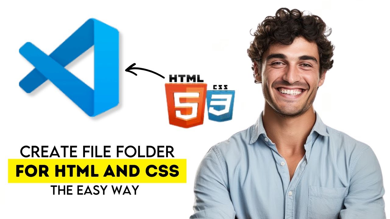 How to Create a File & Folder Structure for HTML/CSS in VS Code 2025 ...