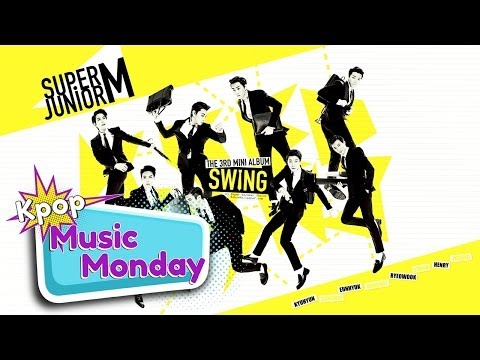 Kpop Music Mondays: Super Junior M "Swing"