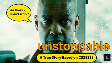 Unstoppable 2010 Movie Trailer | Story of CSX8888 | Why Air brakes didn