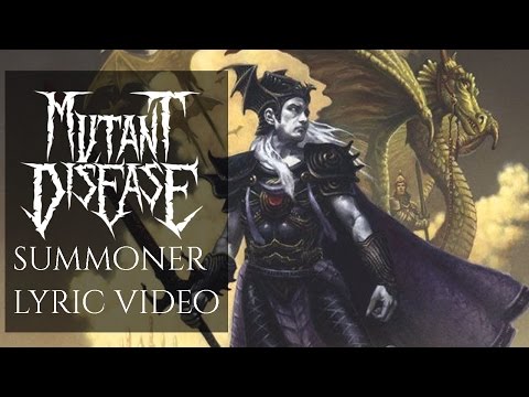 MUTANT DISEASE - Summoner Lyric Video
