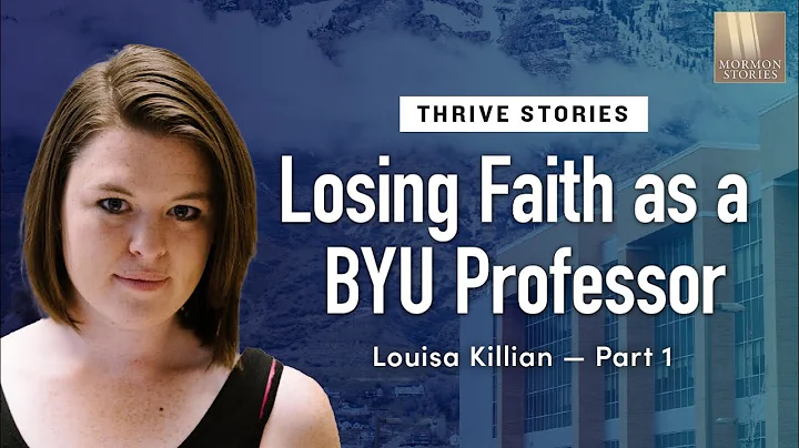 Losing Faith as a BYU Professor: Louisa Killian Pt...
