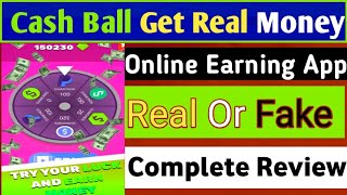 Cash Ball Earn Money App | Cash Ball Earning App Real Or Fake | On-line Earning app Cash Ball screenshot 2