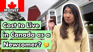 How Much It Really Costs To Live In Canada as a Newcomer