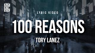 Tory Lanez - 100 Reasons (Lost Tapes 2022) | Lyrics