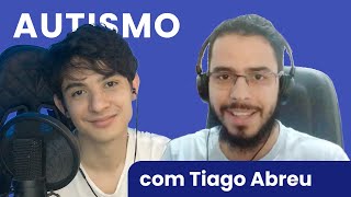 Entrevistando autistas: Tiago Abreu
