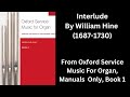 Interlude By William Hine 1687 1730 From Oxford Service Music For Organ Manuals Only Book 1 mp3
