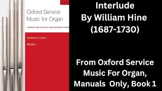 Interlude by William Hine (1687-1730) - From Oxford Service Music For Organ, Manuals Only, Book 1