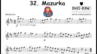 32. Mazurka by Baklanova for violin and piano.