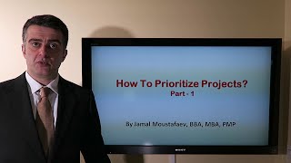 Project Portfolio Management - How to Prioritize Projects? - 1/2