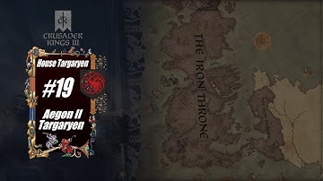 House Targaryen - Aegon II Targaryen - Conquest of Myr #19 - Agot Mod - Crusader Kings 3