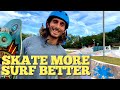 Does skateboarding help your surfing? | Tips and tricks to help you out in the water