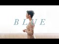 Blue | Alex Blue (Wedding Music Video)